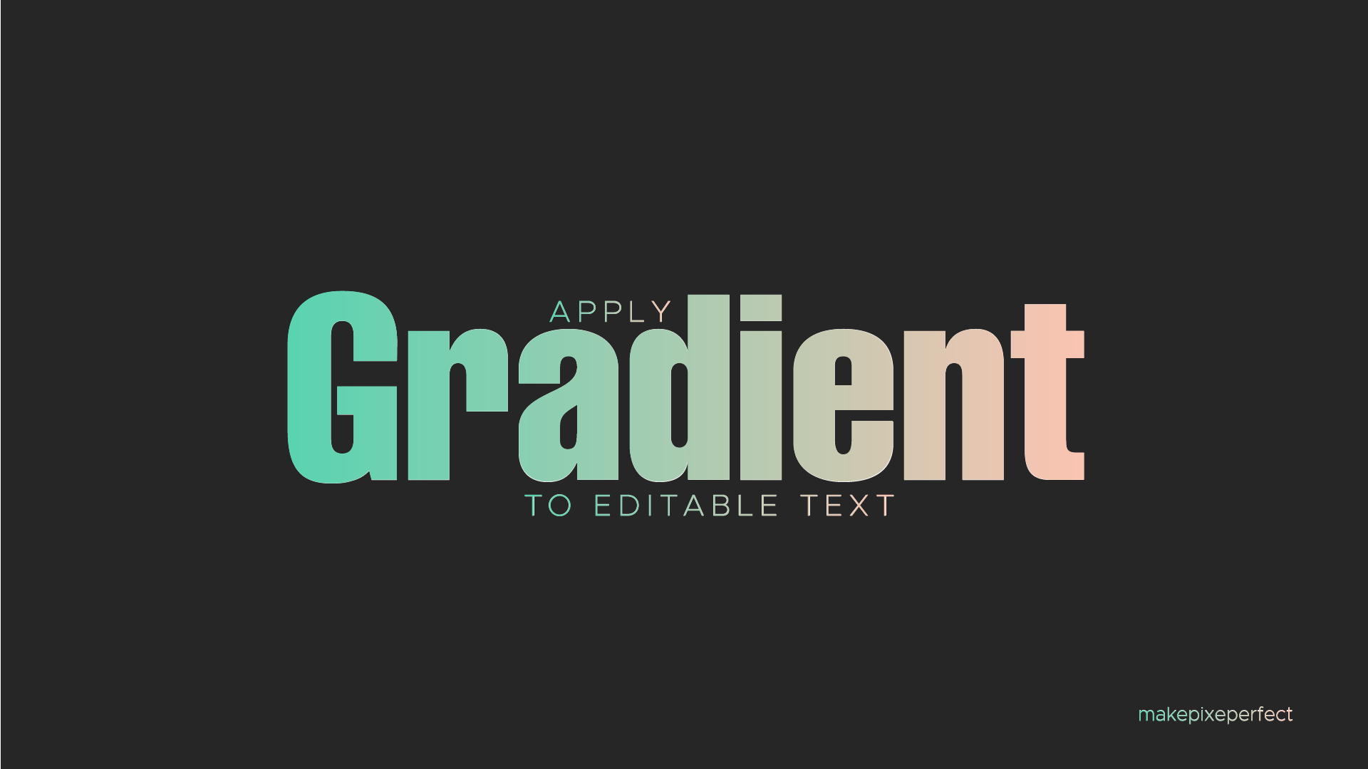 apply gradients to an editable text in Illustrator