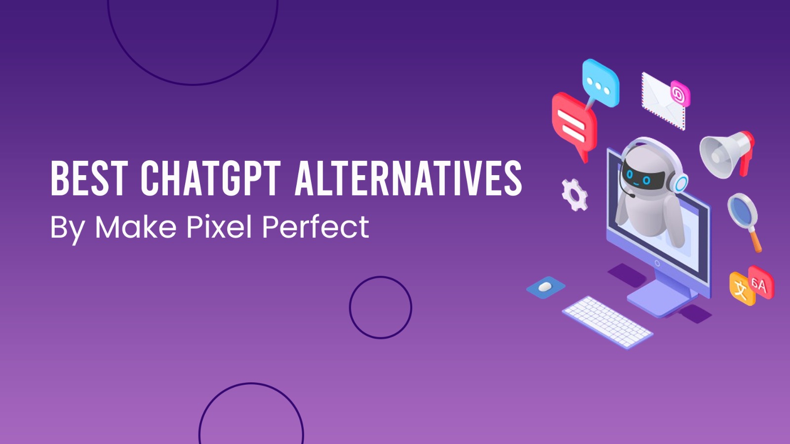 Best ChatGPT Alternatives www.makepixelperfect.com